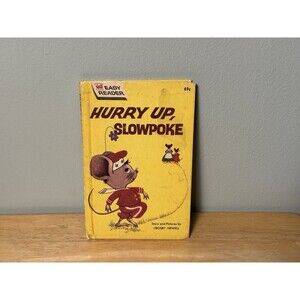 Hurry Up, Slowpoke by Crosby Newell Wonder Books Easy Reader (1961)